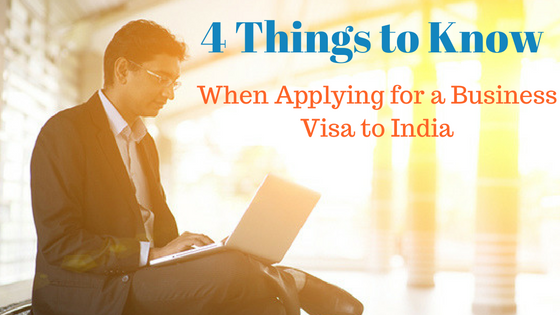 4 Things to Know India Visa