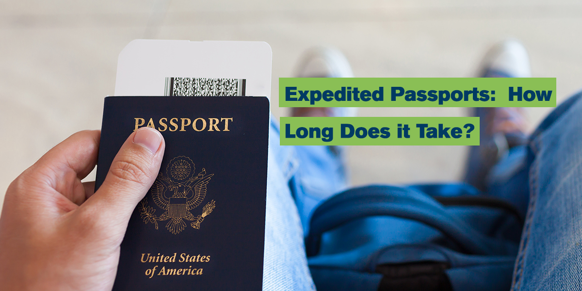 How Long Does it Take to Get an Expedited Passport?